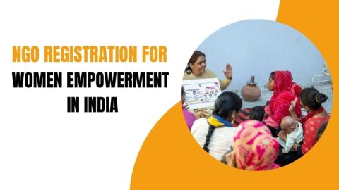 NGO Registration for Women Empowerment in India