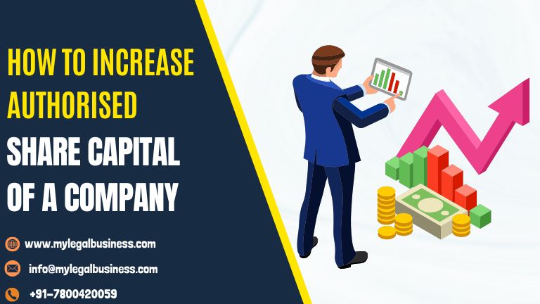 How to Increase Authorised Share Capital of a Company