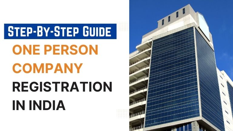 One Person Company Registration in India