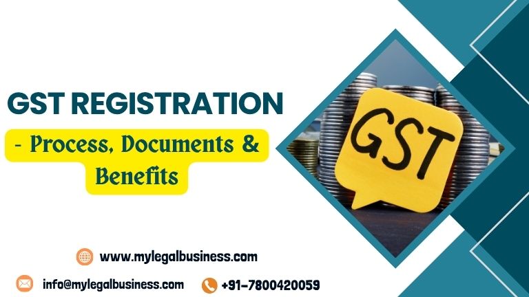 GST Registration - Process, Documents & Benefits