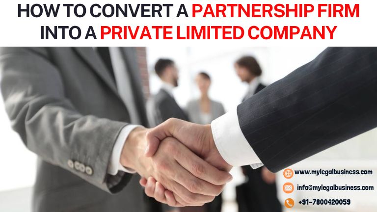 How to Convert a Partnership Firm into a Private Limited Company