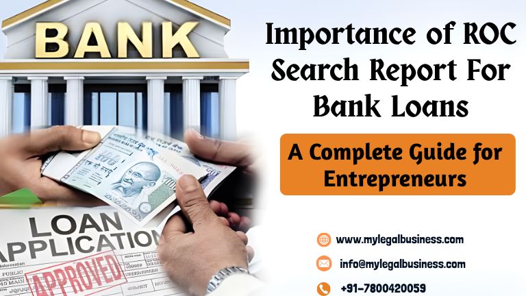 Importance of ROC Search Report For Bank Loans : A Complete Guide for Entrepreneurs