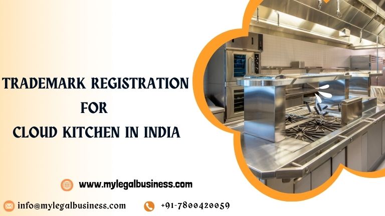 Trademark Registration for a Cloud Kitchen in India