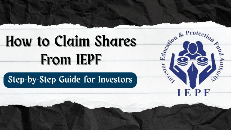 How to Claim Shares from IEPF: Step-by-Step Guide for Investors