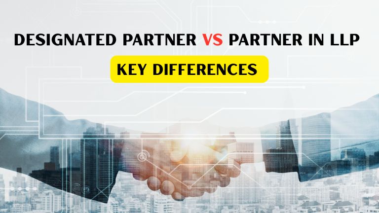 Designated Partner vs Partner in LLP