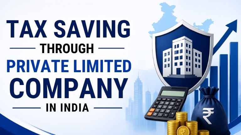 Tax Saving Through Private Limited Company in India