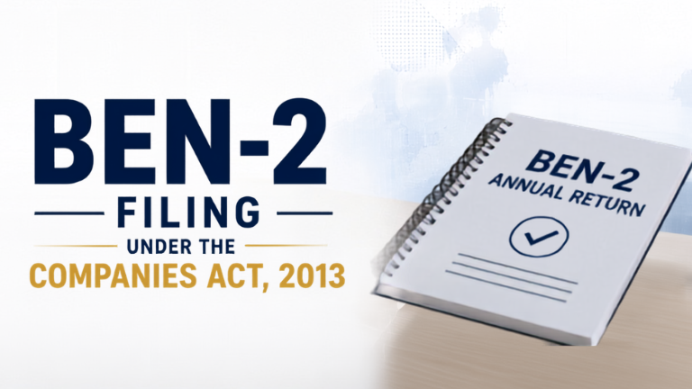 BEN-2 Filing Under the Companies Act, 2013