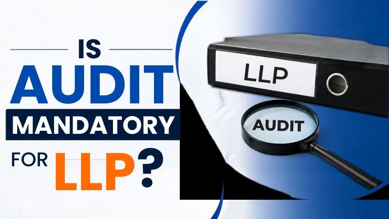 Is Audit Mandatory for LLP
