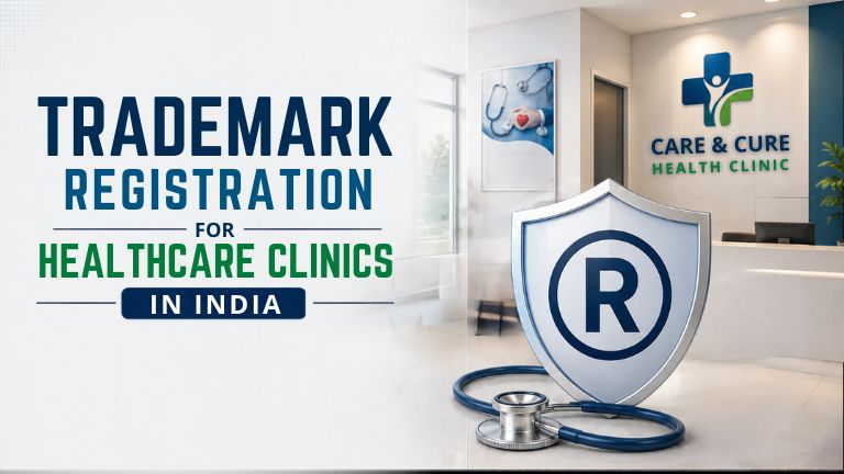 Trademark Registration for Healthcare Clinics in India