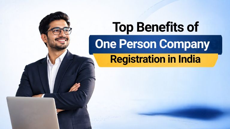 Benefits of One Person Company registration in India
