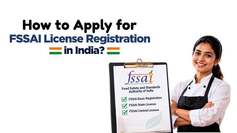 How to Apply for FSSAI License Registration in India