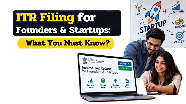 ITR Filing for Founders and Startups