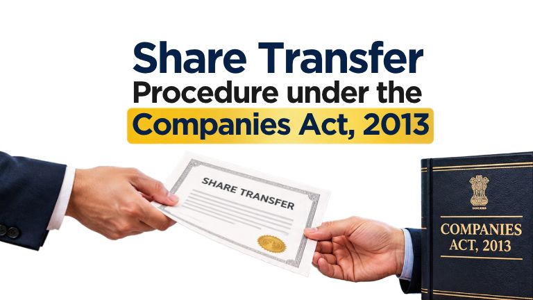 Share Transfer Procedure under the Companies Act 2013