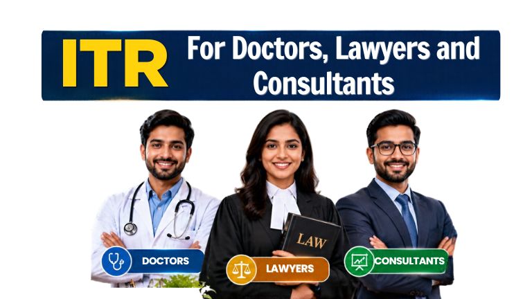 itr For Doctors, Lawyers and Consultants